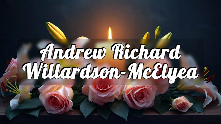 Andrew Richard Willardson-McElyea, Azle, Texas