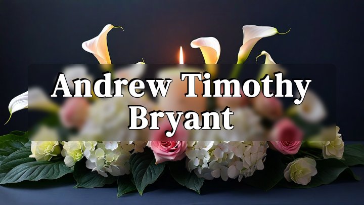 Andrew Timothy Bryant, Northville, MI