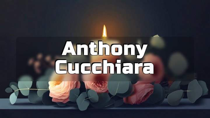 Anthony Cucchiara, Fitchburg, Massachusetts
