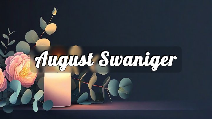 August Swaniger