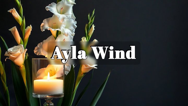 Ayla Wind, West Virginia