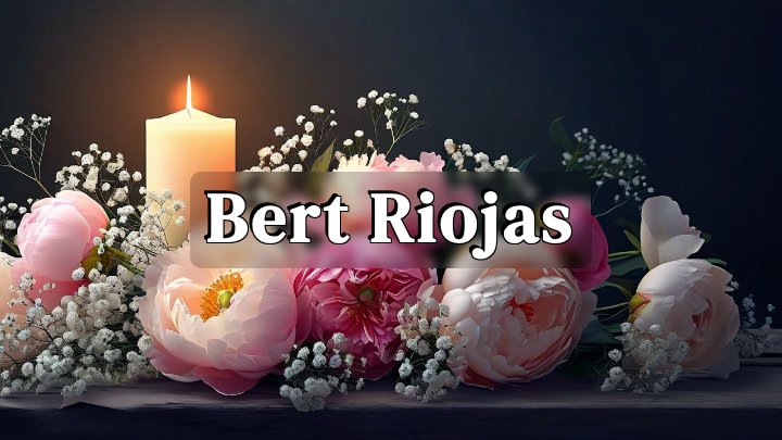 Bert Riojas