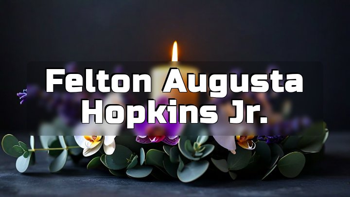 Felton Augusta Hopkins Jr., Marshall