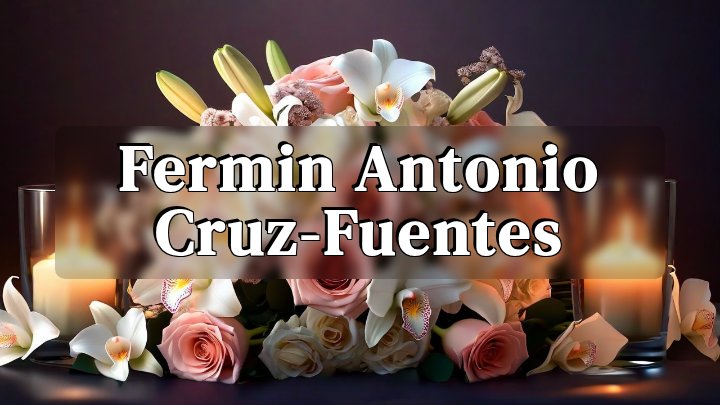 Fermin Antonio Cruz-Fuentes, Woodbridge, Virginia