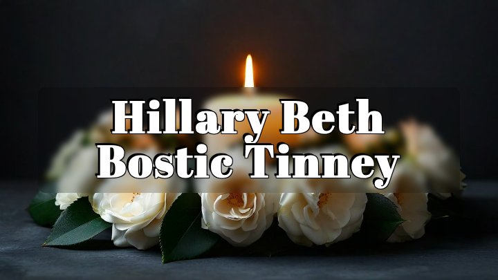 Hillary Beth "Bostic" Tinney, Gassaway, West Virginia