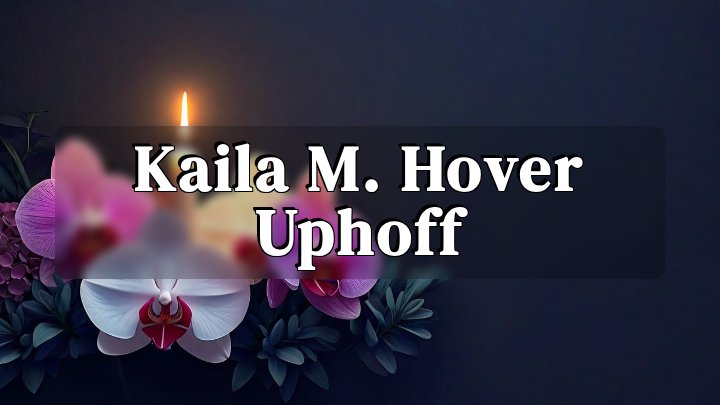 Kaila M. Hover Uphoff, Stoughton, Wisconsin