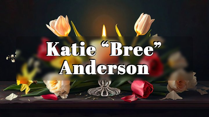 Katie “Bree” Anderson, Gainesville, Georgia