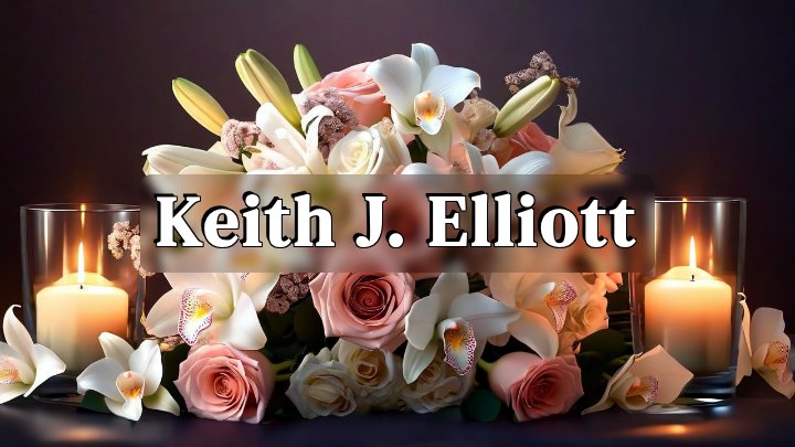 Keith J. Elliott, Sunbury, Pennsylvania