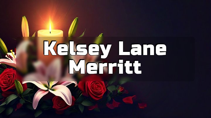 Kelsey Lane Merritt, Caldwell, Texas