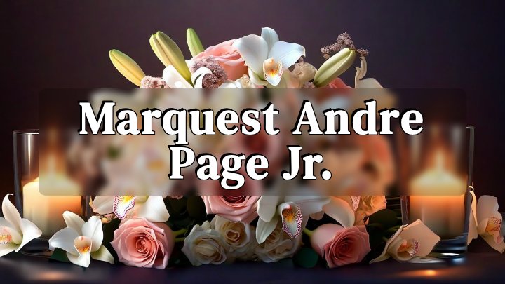 Marquest Andre Page Jr., Sneads Ferry, North Carolina