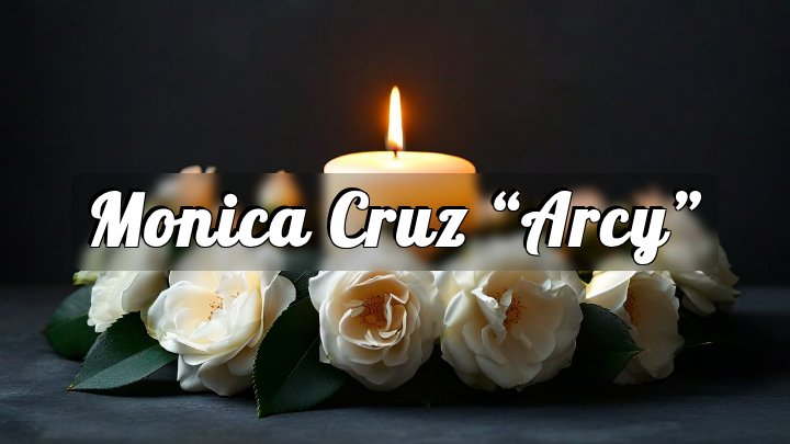 Monica Cruz “Arcy”