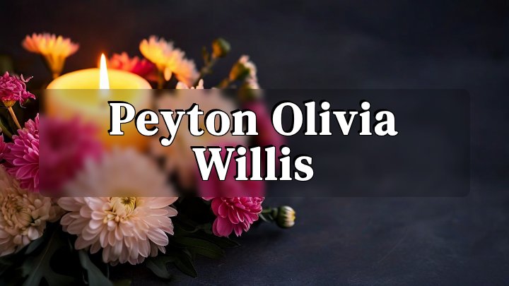 Peyton Olivia Willis
