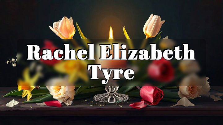 Rachel Elizabeth Tyre, Georgetown, Delaware