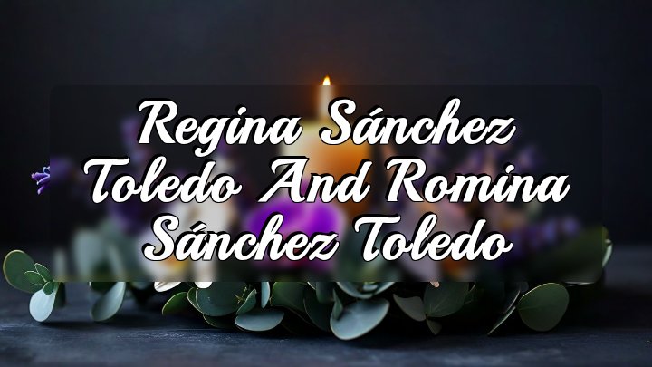 Regina Sánchez Toledo and Romina Sánchez Toledo, Near El Cipres ranch and La Tinaja, Mexico
