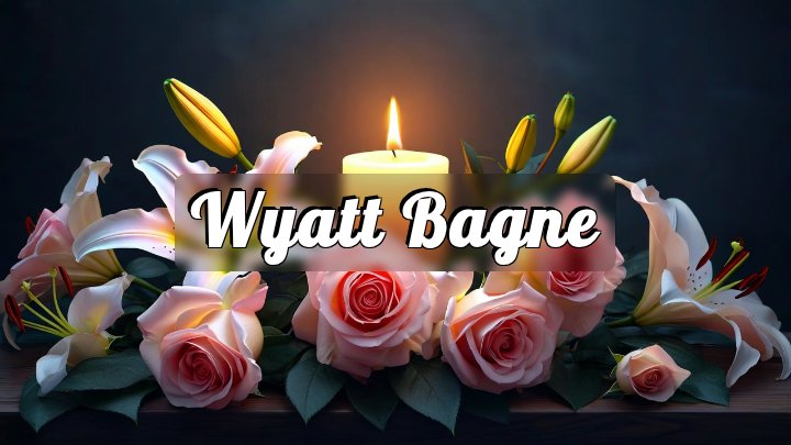 Wyatt Bagne